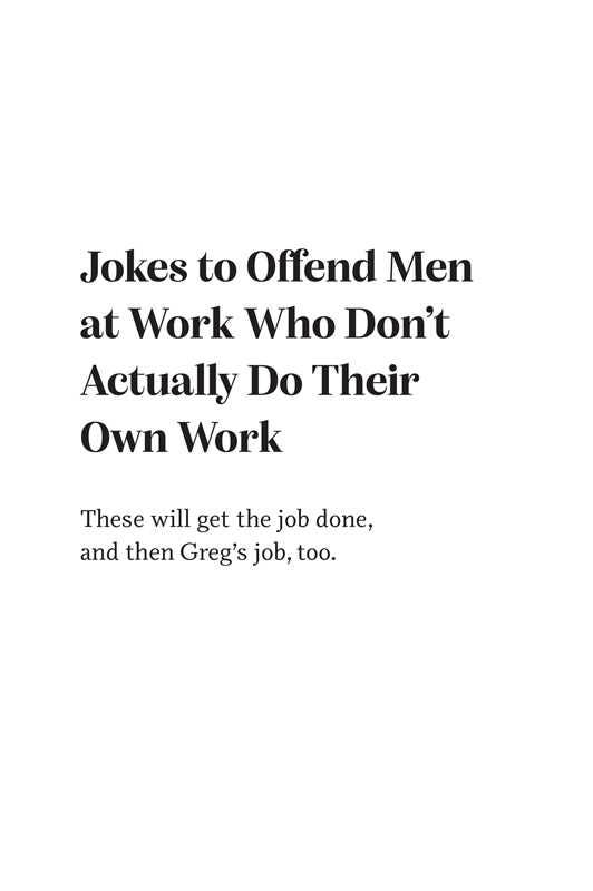 Jokes to Offend Men by Allison Kelley: Hardcover; 176 pages / English